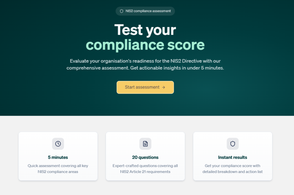 Test your NIS2 compliance score. Free NIS2 self-assessment.